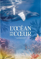 L'océan vu du cœur =